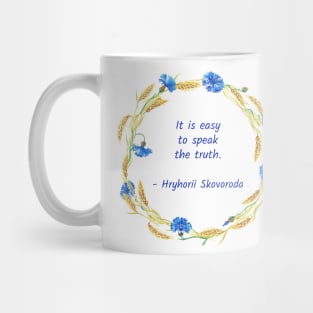 It is easy to speak the truth Mug